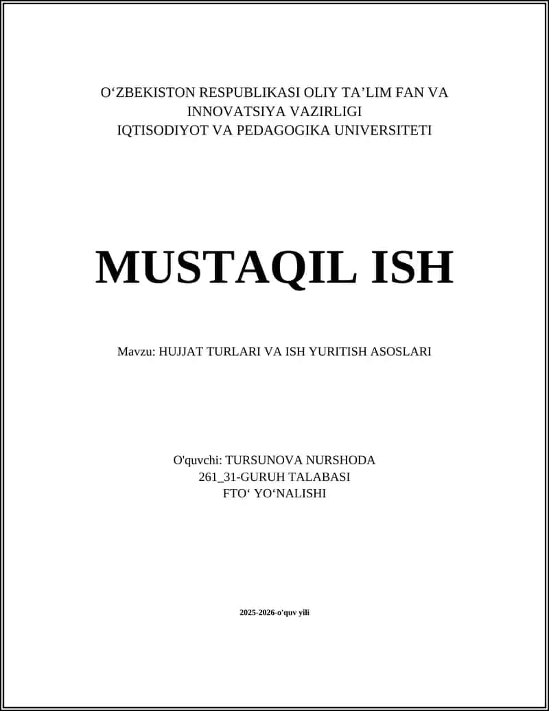 HUJJAT TURLARI VA ISH YURITISH ASOSLARI