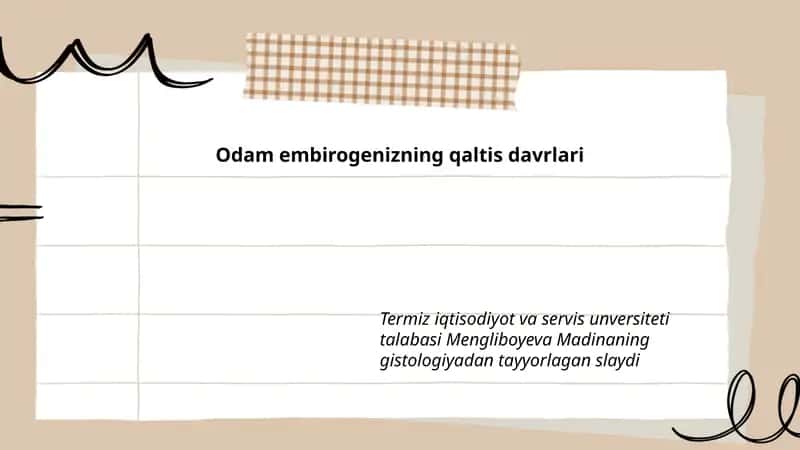 Odam embirogenizning qaltis davrlari