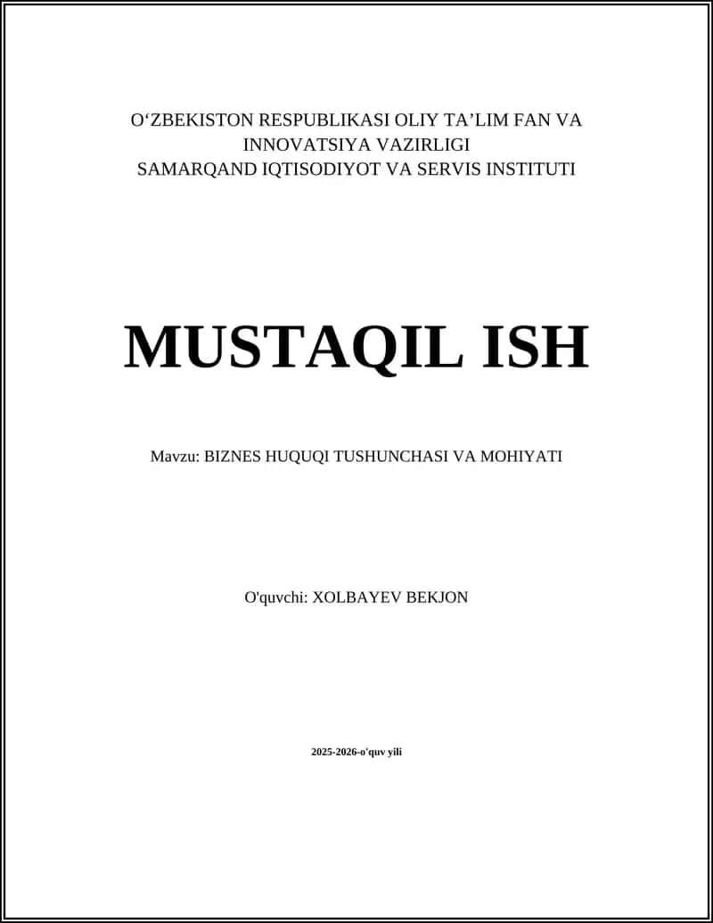 BIZNES HUQUQI TUSHUNCHASI VA MOHIYATI