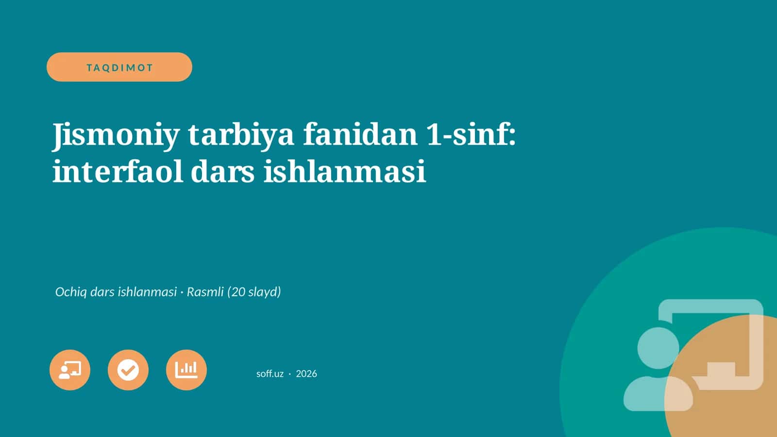 Jismoniy tarbiya fanidan 1-sinf: interfaol dars ishlanmasi