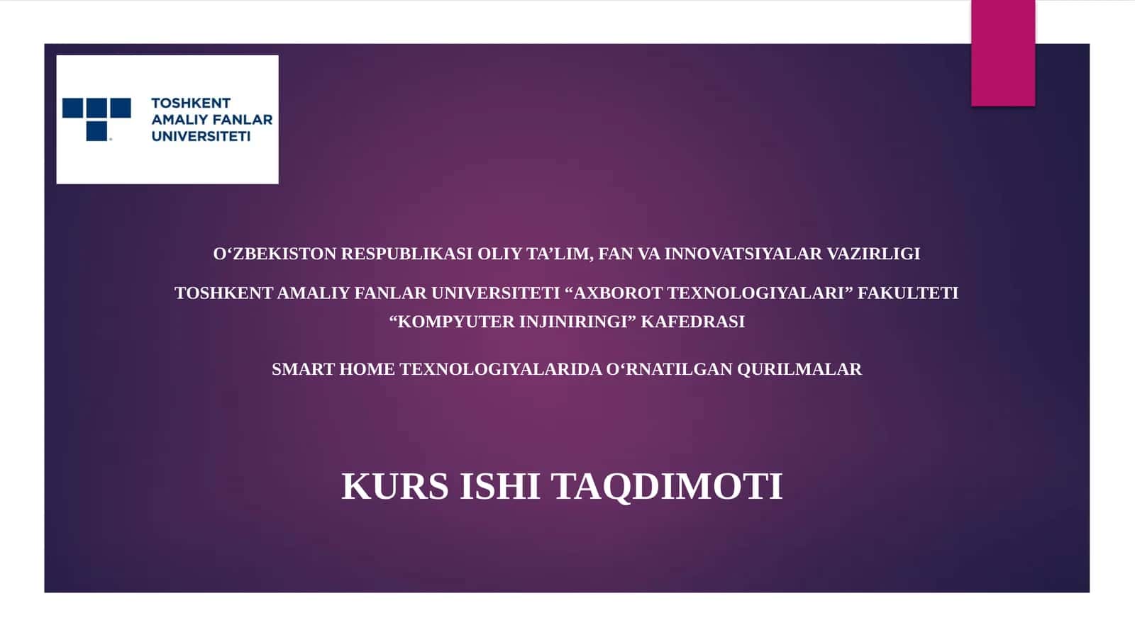 SMART HOME TEXNOLOGIYALARIDA O‘RNATILGAN QURILMALAR
