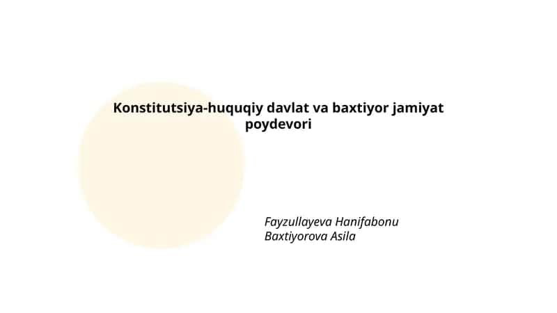 Konstitutsiya-huquqiy davlat va baxtiyor jamiyat poydevori