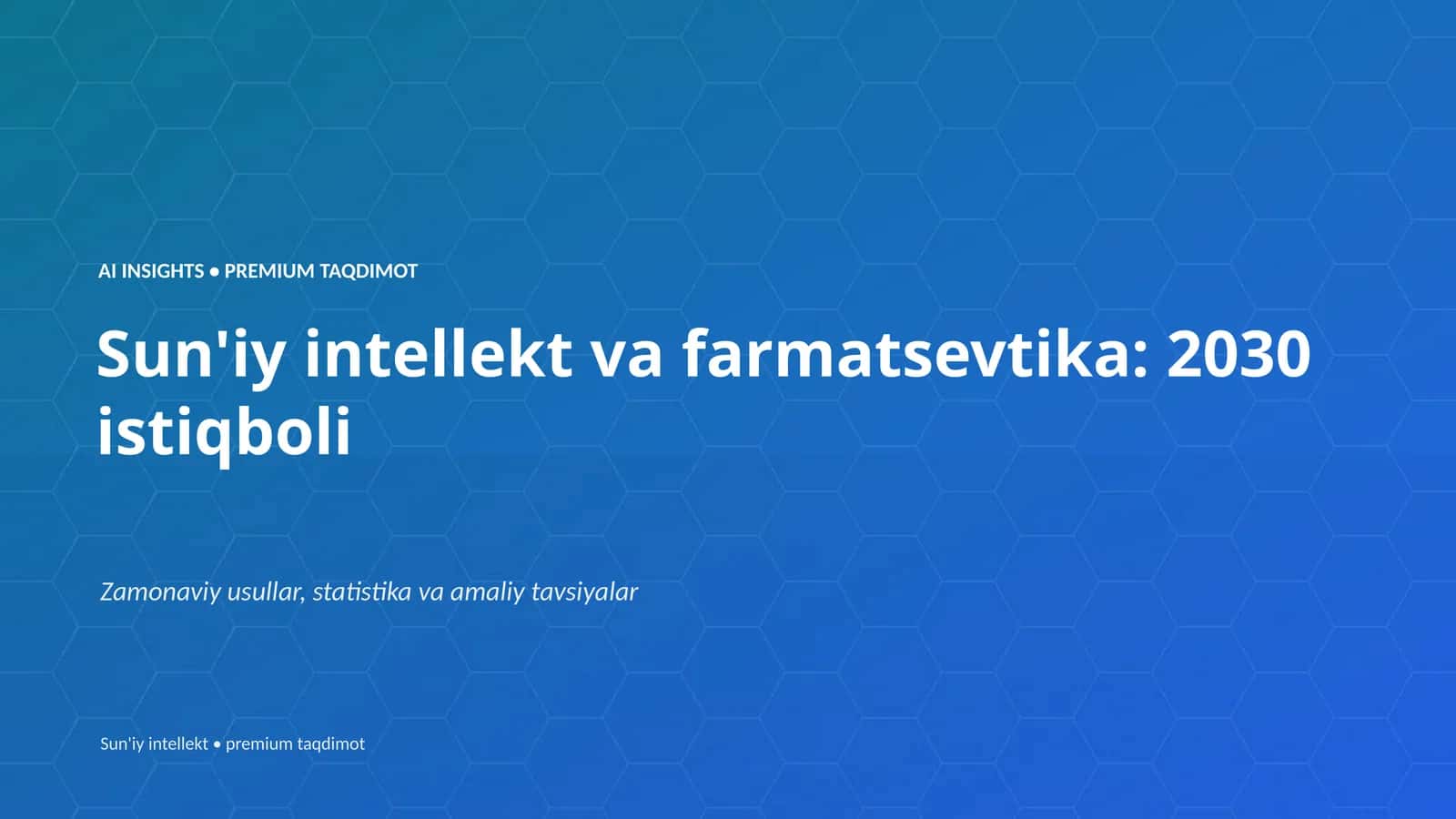 Sun'iy intellekt va farmatsevtika: 2030 istiqboli