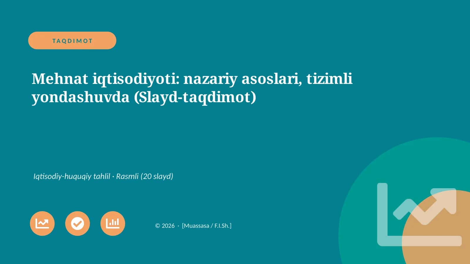 Mehnat iqtisodiyoti: nazariy asoslari, tizimli yondashuvda (Slayd-taqdimot)
