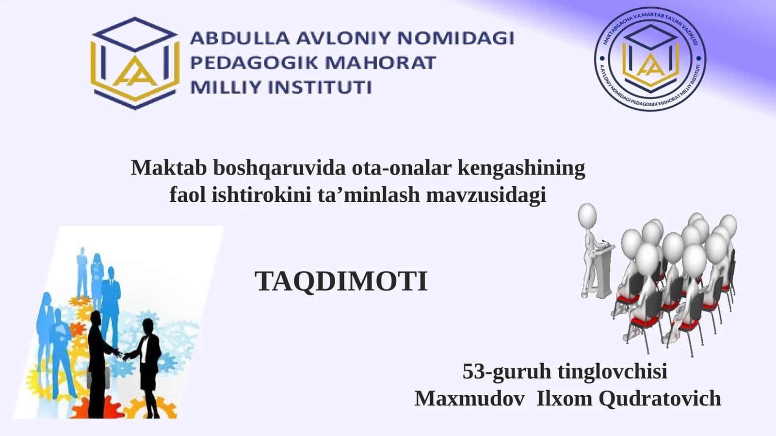TAQDIMOTIPresentation on the importance of parental involvement in school activities and its effect