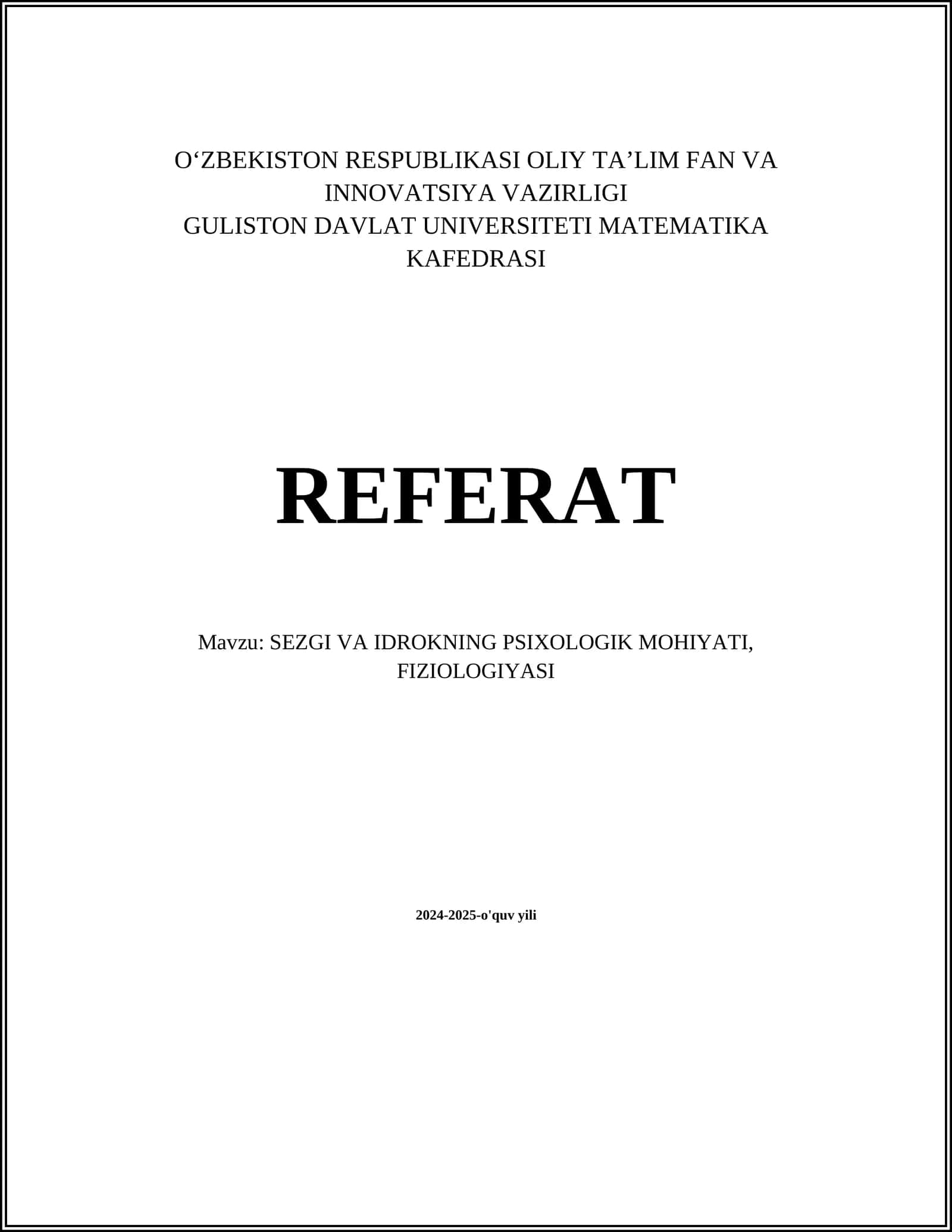SEZGI VA IDROKNING PSIXOLOGIK MOHIYATI, FIZIOLOGIYASI