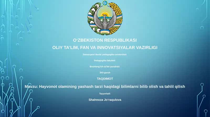 Hayvonot olamining yashash tarzi haqidagi bilimlarni bilib olish va tahlil qilish