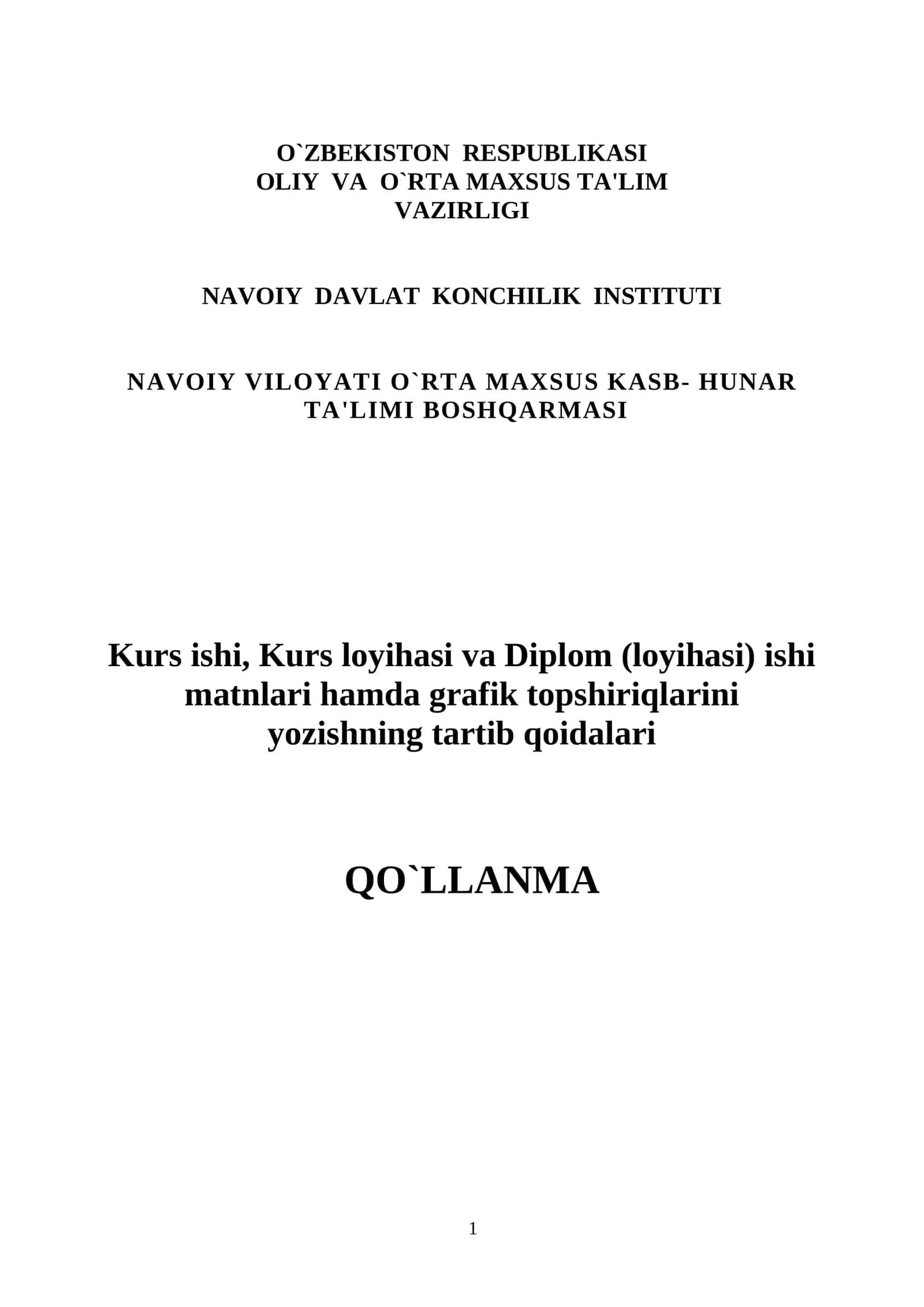 Kurs ishi, Kurs loyihasi va Diplom (loyihasi) ishi matnlari hamda grafik topshiriqlarini yozishning tartib qoidalari