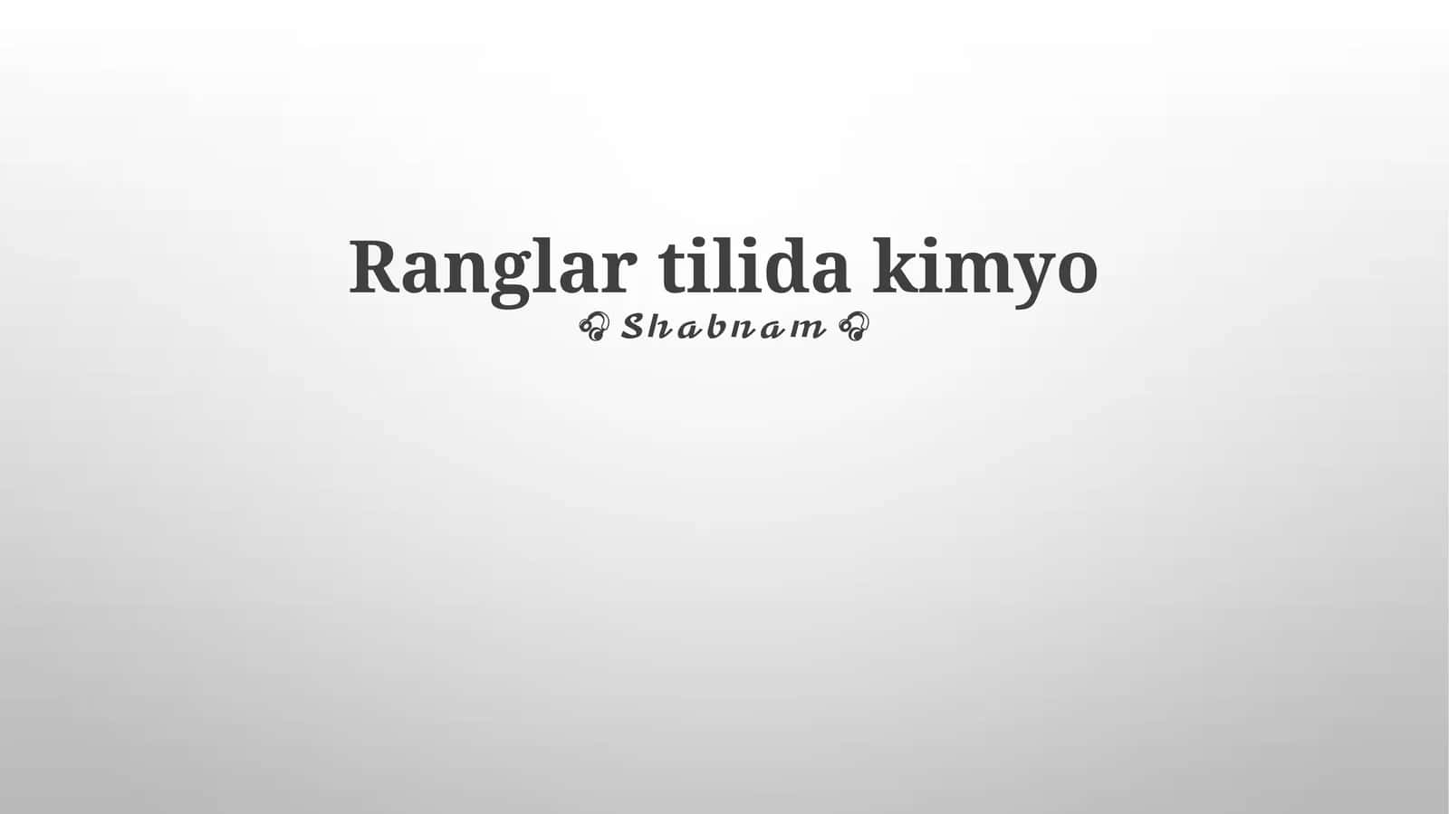 Ranglar tilida kimyo