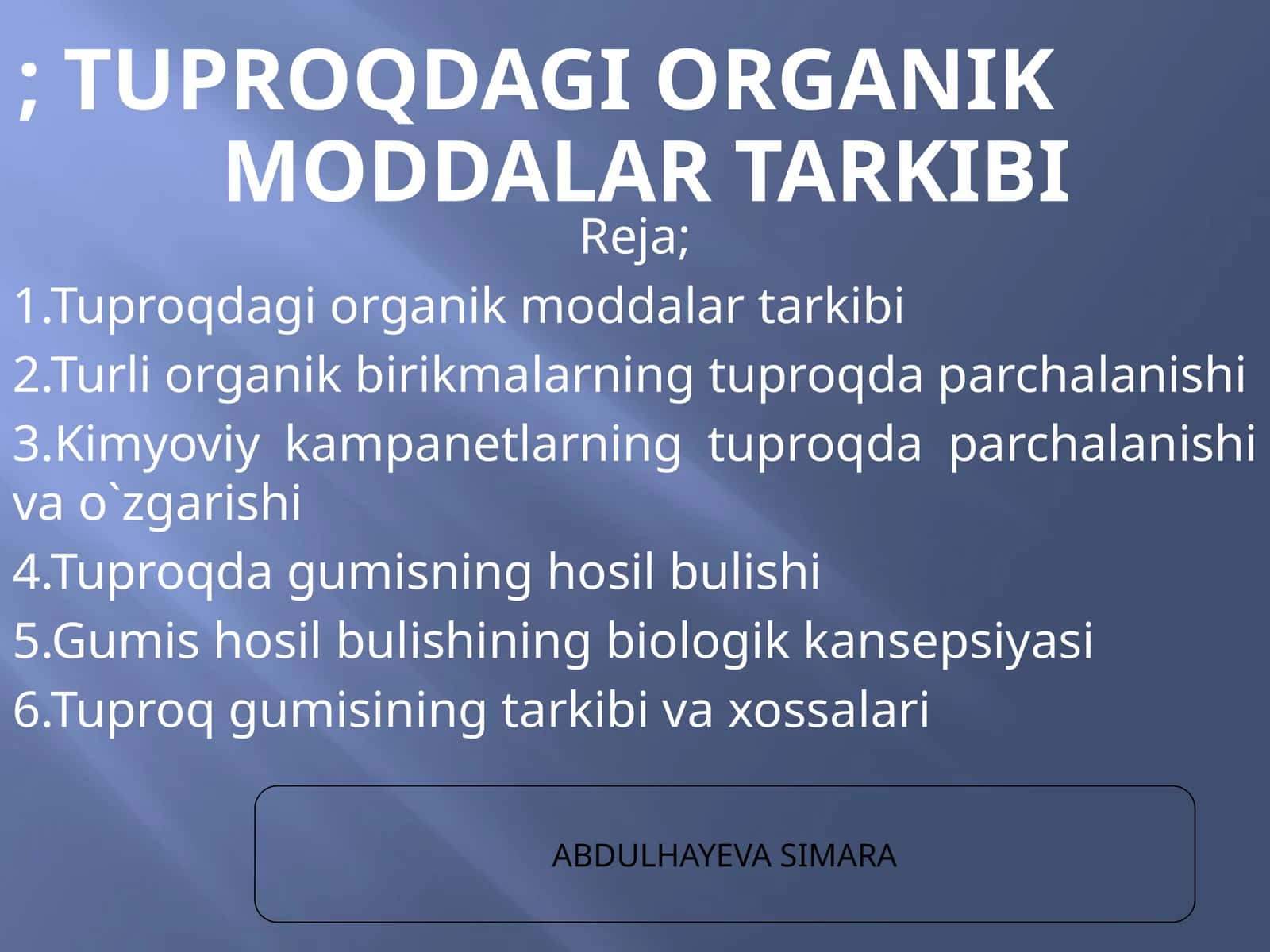 Tuproqdagi organik moddalar tarkibi