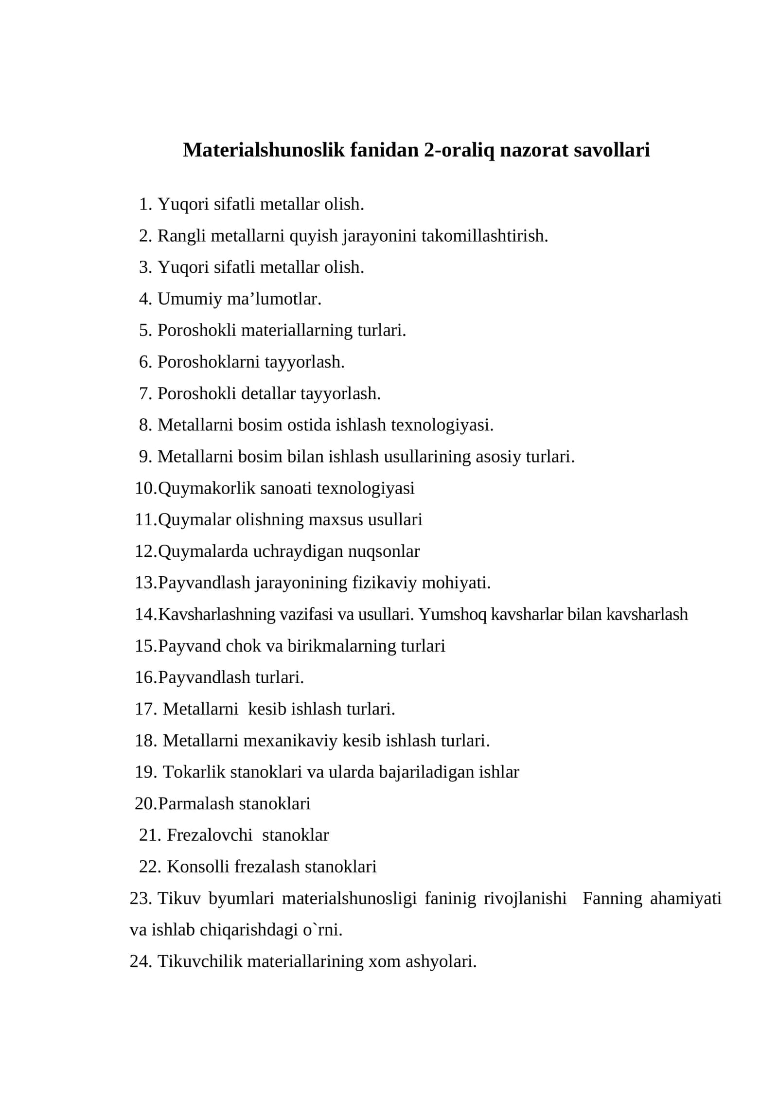 Materialshunoslik fanidan 2-oraliq nazorat savollari
