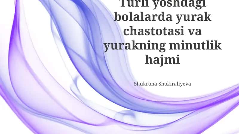Bolalarda yurak chiqishining determinantlari