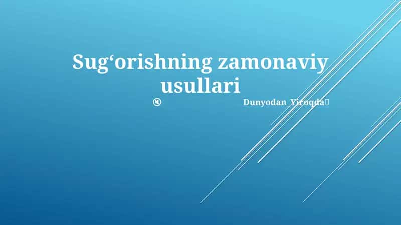 Sugʻorishning zamonaviy usullari
