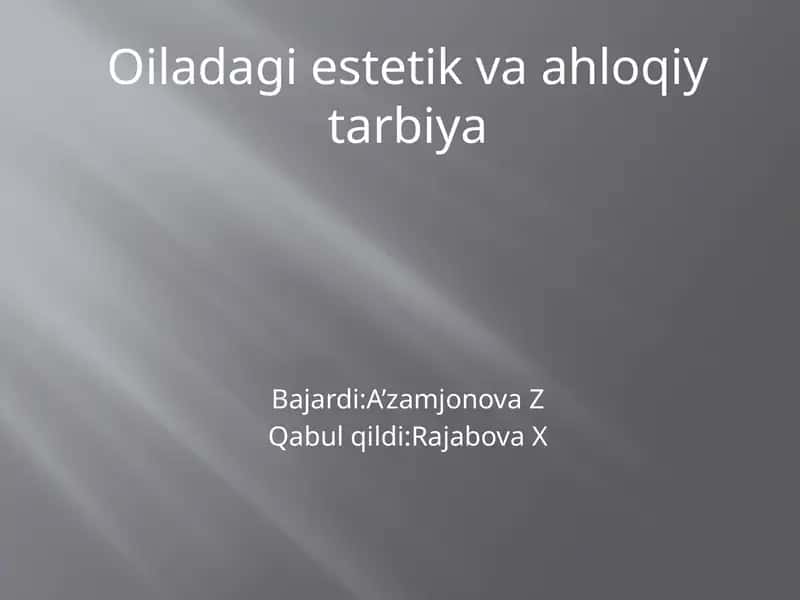 Oiladagiestetikvaahloqiytarbiya