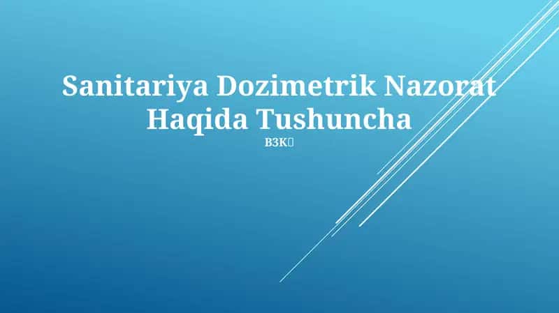 Sanitariya Dozimetrik Nazorat Haqida Tushuncha