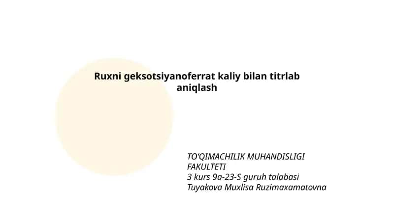 Ruxni geksotsiyanoferrat kaliy bilan titrlab aniqlash