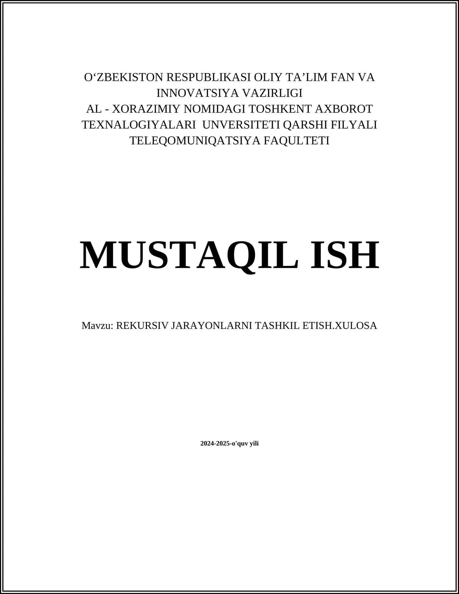 REKURSIV JARAYONLARNI TASHKIL ETISH.XULOSA
