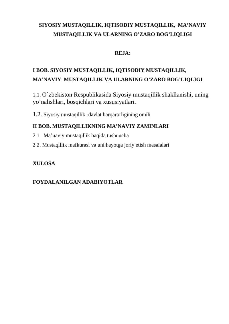 SIYOSIY MUSTAQILLIK, IQTISODIY MUSTAQILLIK, MA’NAVIY MUSTAQILLIK VA ULARNING O’ZARO BOG’LIQLIGI