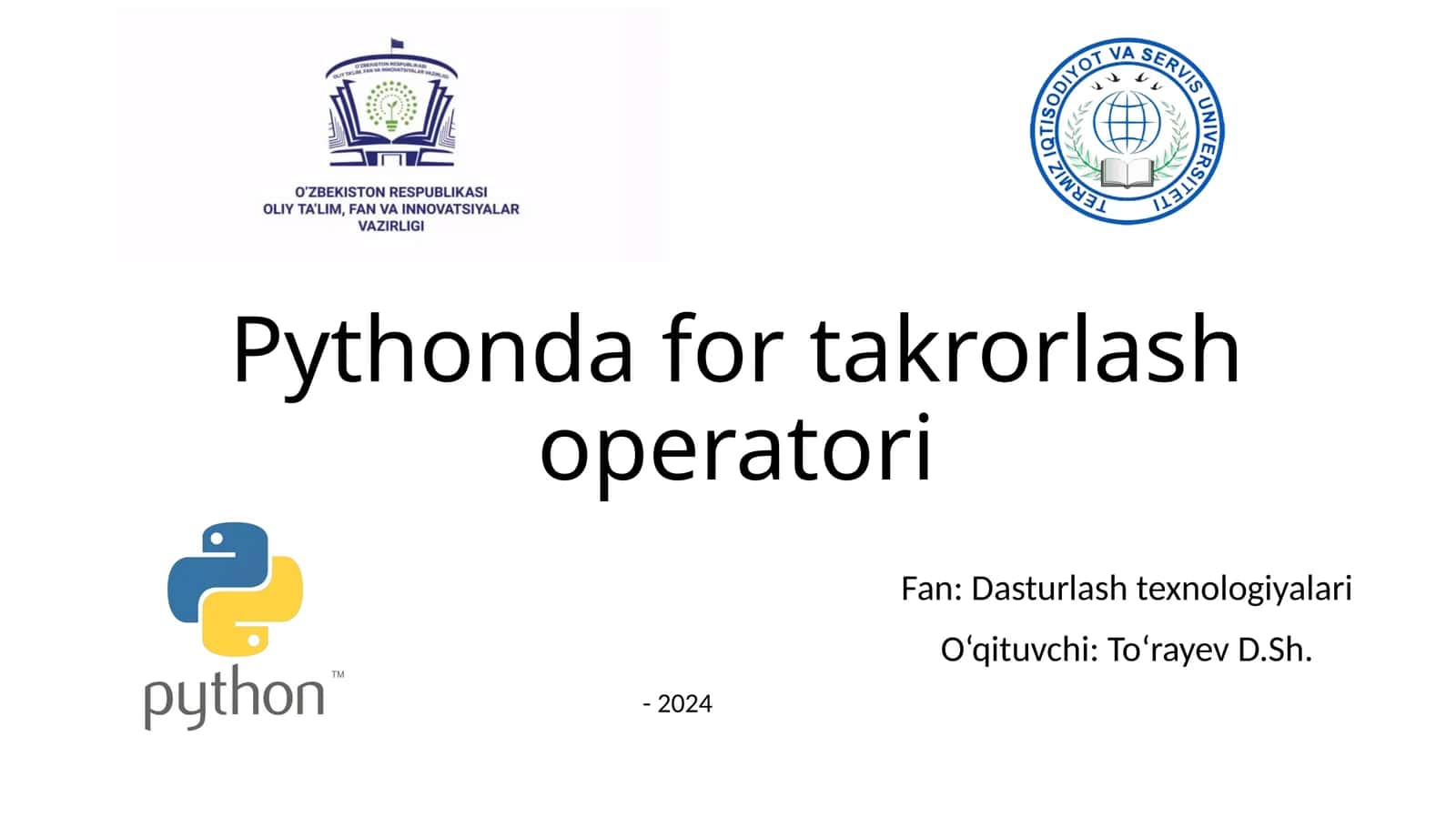Pythonda for takrorlash operatori