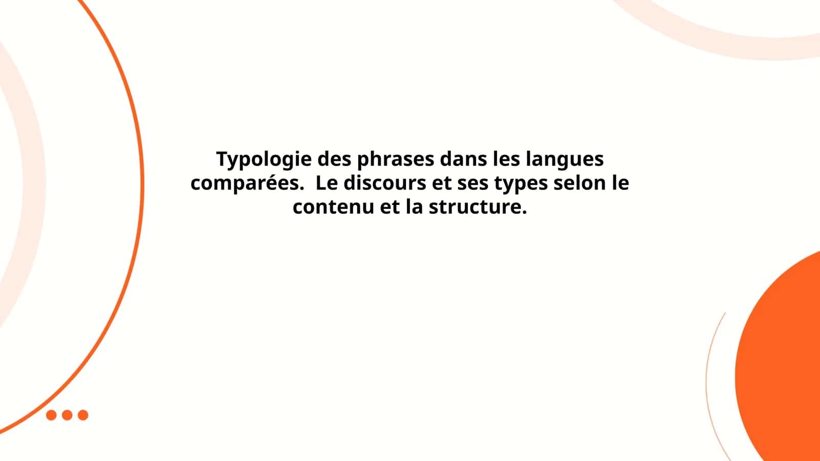 Typologie des phrases dans les langues comparées