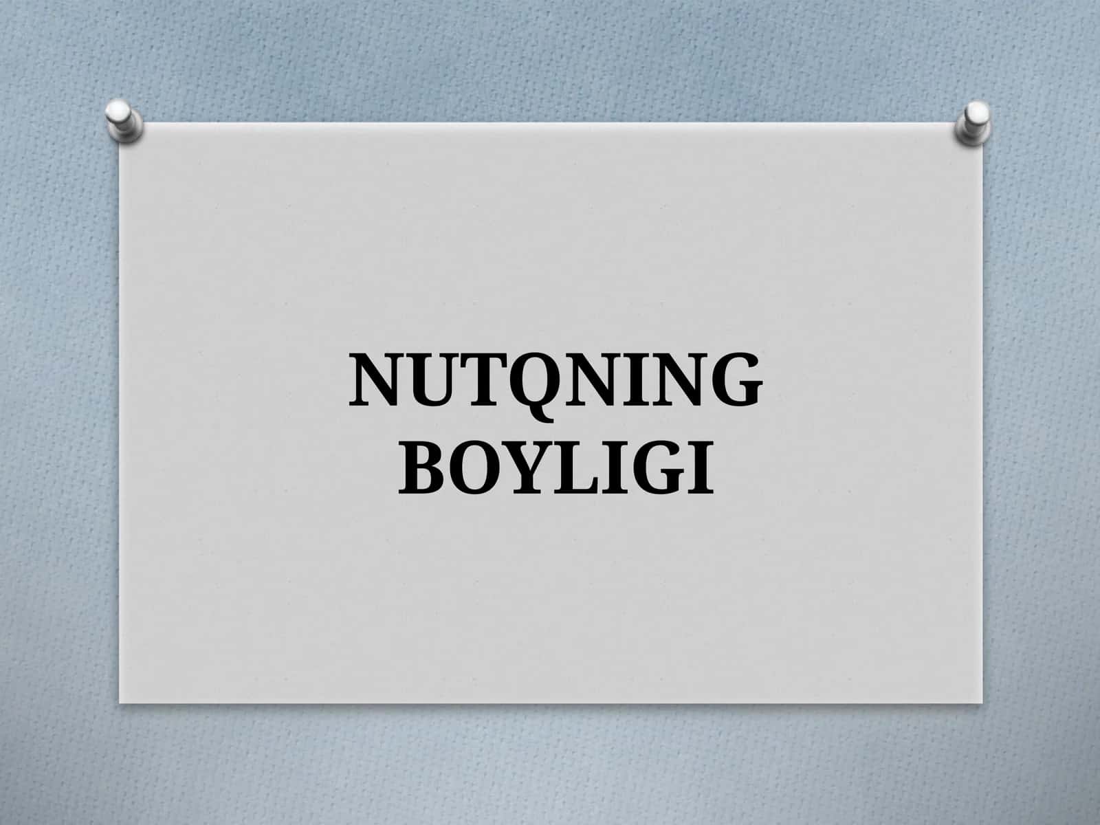 NUTQNING BOYLIGI