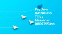 Paython Dasturlash Tilida Massivlar Bilan Ishlash