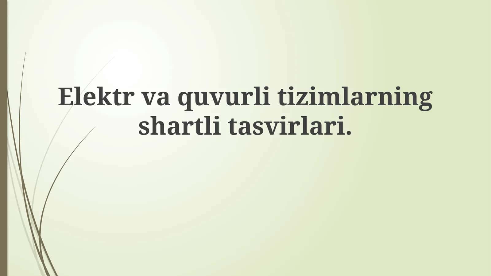 Elektr va sanitariya-texnik tizimlarning shartli tasvirlari