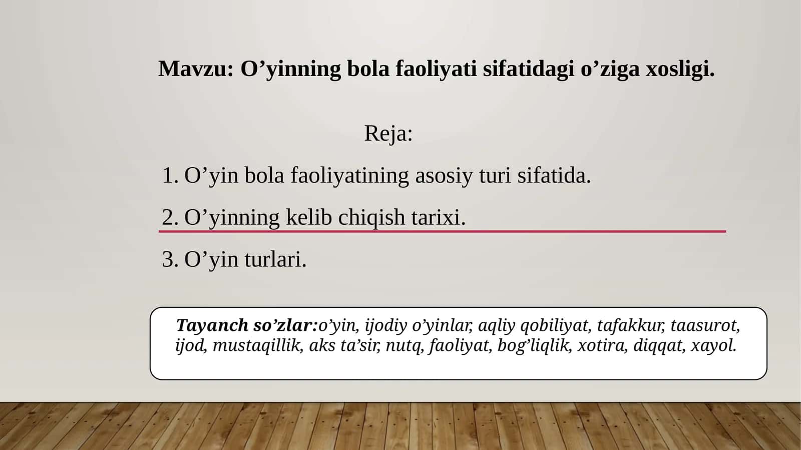 O’yinning bola faoliyati sifatidagi o’ziga xosligi