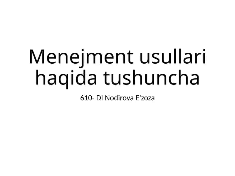 Menejment usullari haqida tushuncha