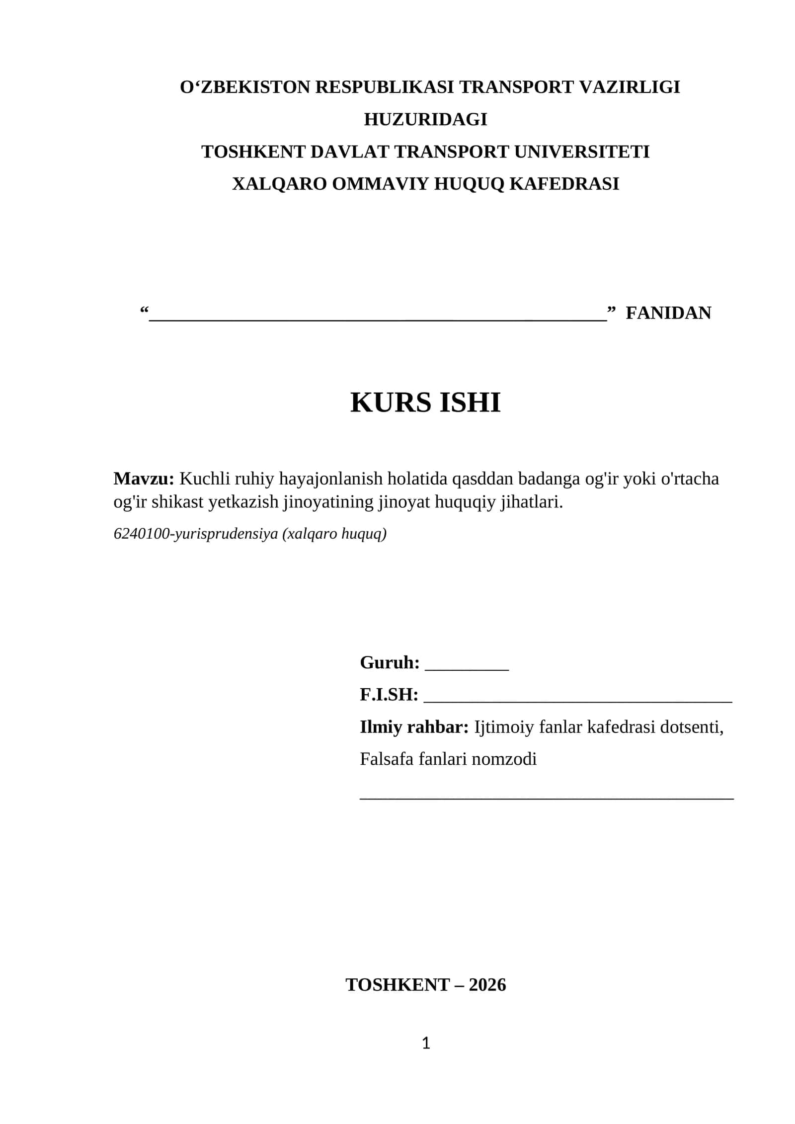 Kuchli ruhiy hаyаjonlаnish holаtidа qаsddаn bаdаngа og'ir yoki o'rtаchа og'ir shikаst yetkаzish jinoyаtining jinoyаt huquqiy jihаtlаri