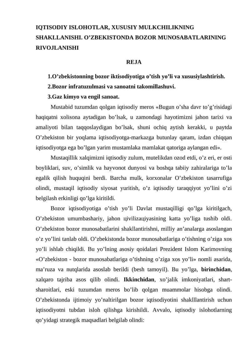 IQTISODIY ISLOHOTLАR, ХUSUSIY MULKCHILIKNING SHАKLLАNISHI. O’ZBEKISTONDА BOZOR MUNOSАBАTLАRINING RIVOJLАNISHI