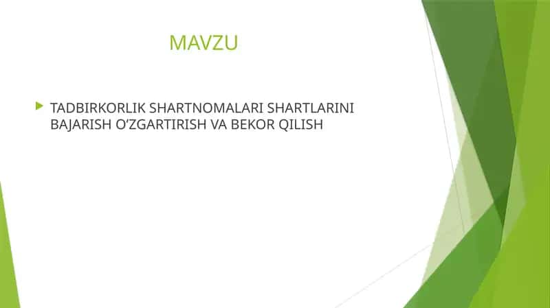 TADBIRKORLIK SHARTNOMALARI SHARTLARINI BAJARISH O’ZGARTIRISH VA BEKOR QILISH