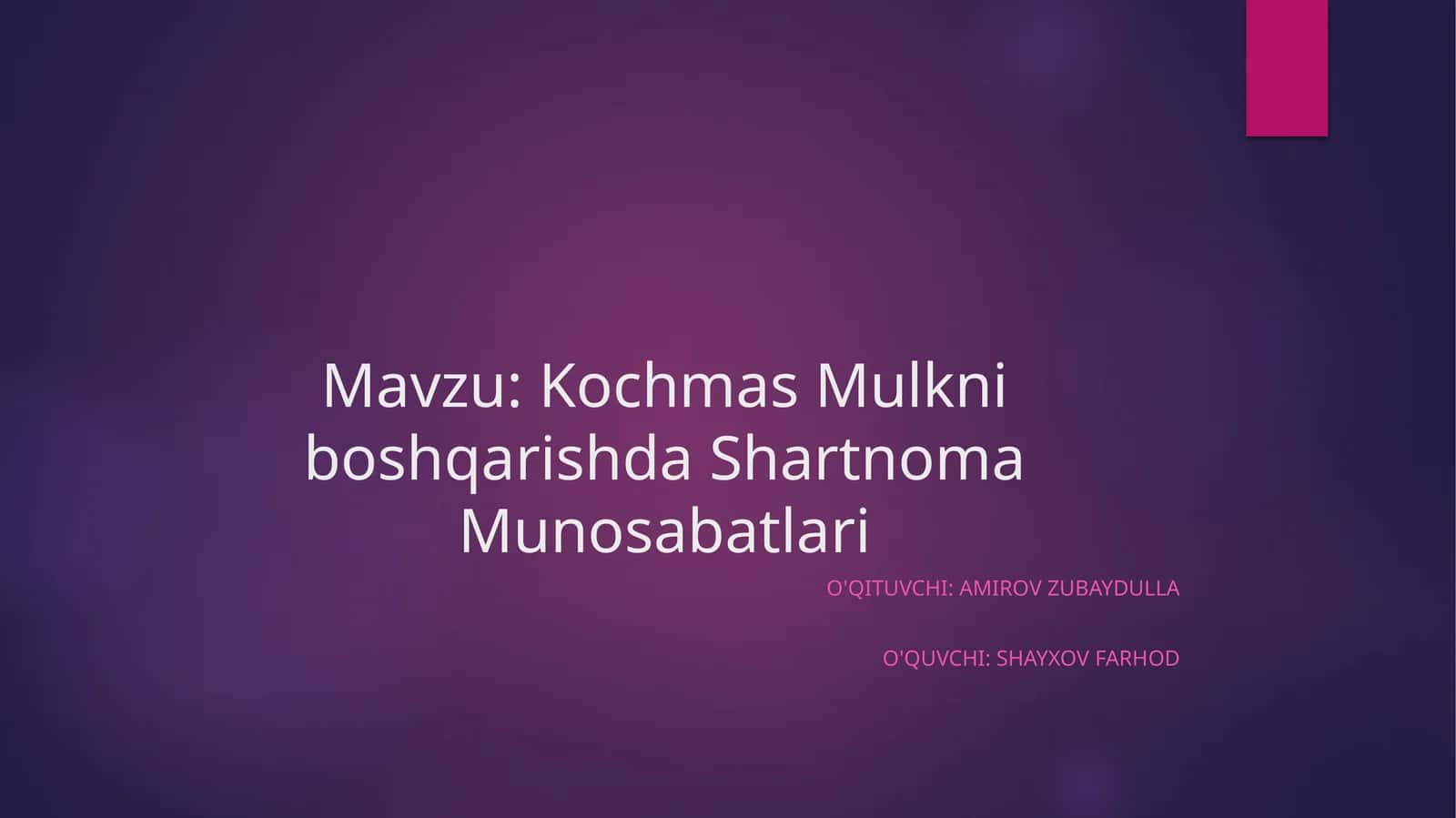 Kochmas Mulkiniboshqarishda Shartnoma Munosabatlari