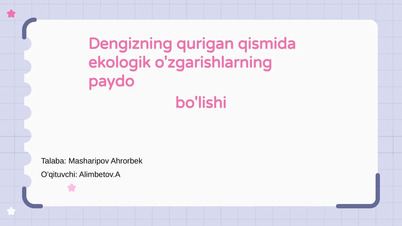 Dengizning Qurigan Qismi Ekologik O'zgarishlari