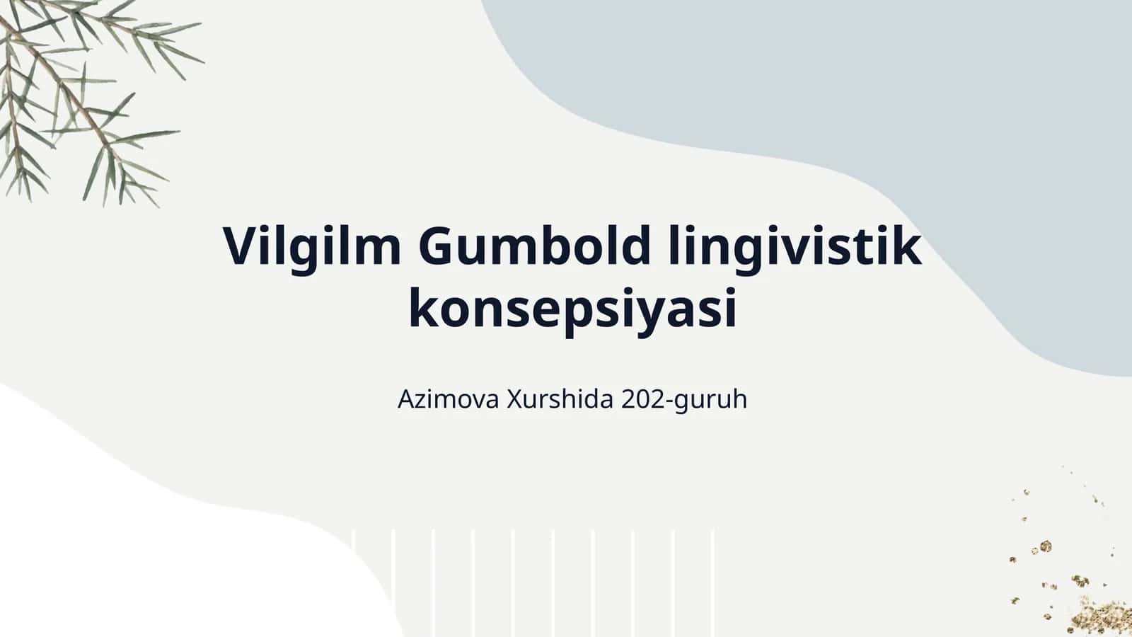 Vilgilm Gumbold lingivistik konsepsiyasi