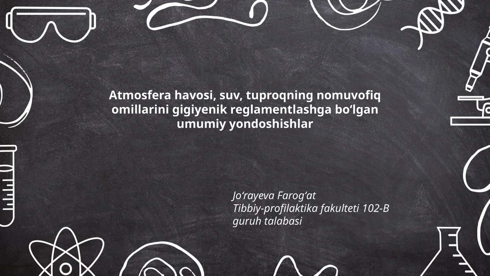 Atmosfera havosi, suv, tuproqning nomuvofiq omillarini gigiyenik reglamentlashga boʻlgan umumiy yondoshishlar