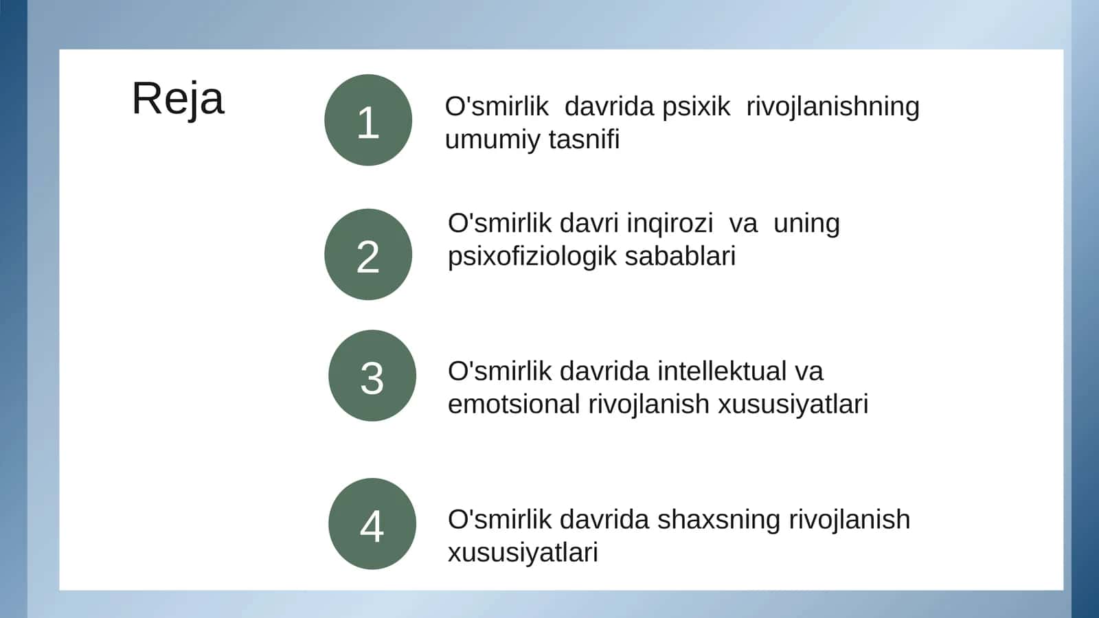 O'smirlik davrida psixik rivojlanishning umumiy tasnifi