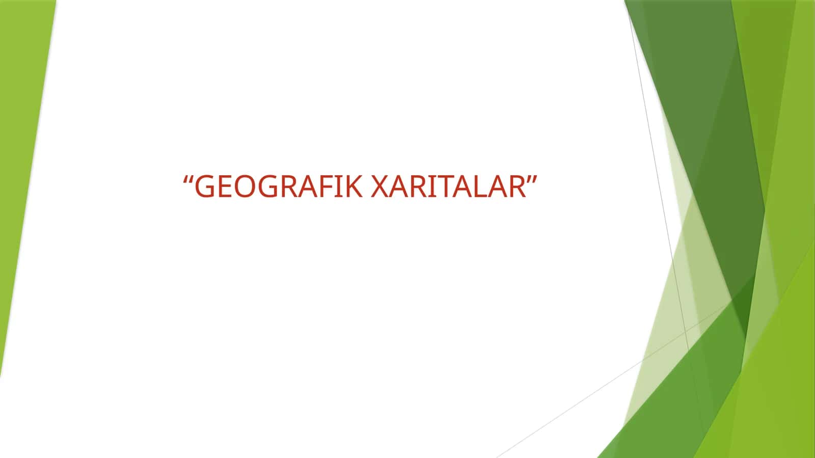 GEOGRAFIK XARITALAR