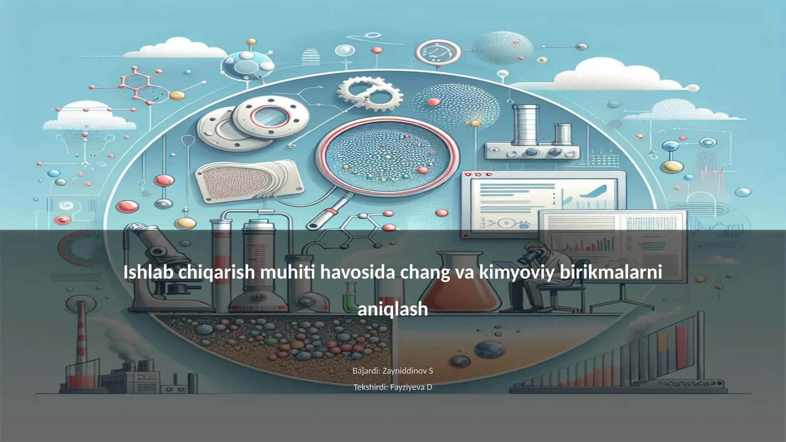 Ishlab chiqarish muhiti havosida chang va kimyoviy birikmalarni aniqlash
