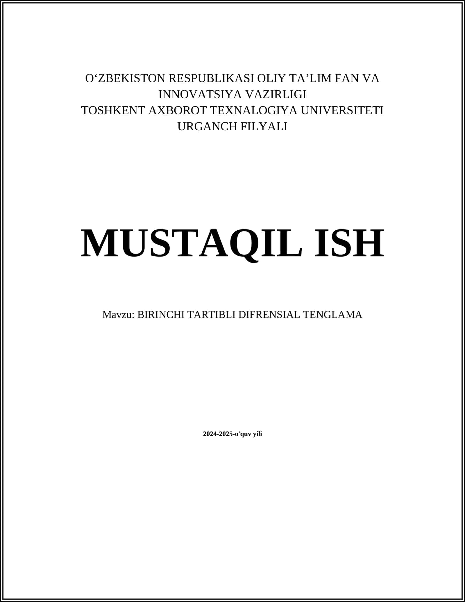 MUSTAQIL ISH Mavzu: BIRINCHI TARTIBLI DIFRENSIAL TENGLAMA