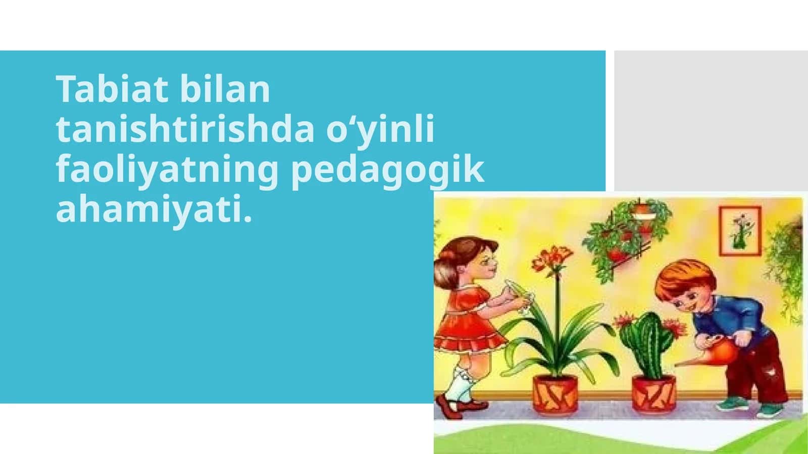Tabiat bilantanishirishda o‘yinli faoliyatning pedagogik ahamiyati
