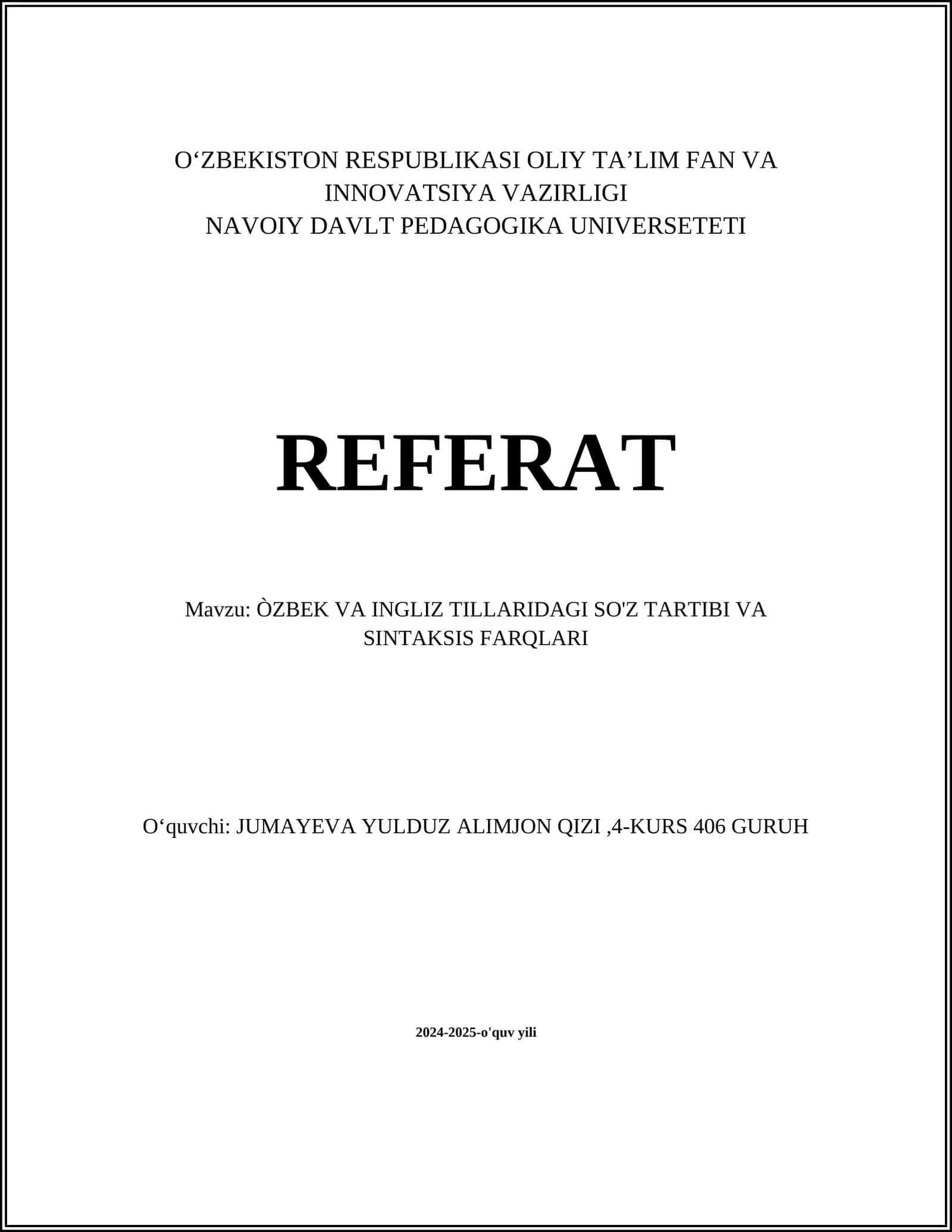 ÒZBEK VA INGLIZ TILLARIDAGI SO'Z TARTIBI VA SINTAKSIS FARQLARI