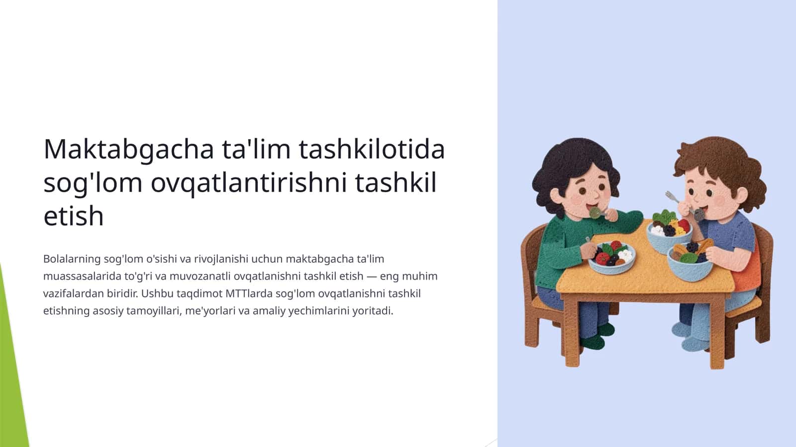 Maktabgacha ta'lim tashkilotida sog'lom ovqatlantirishni tashkil etish