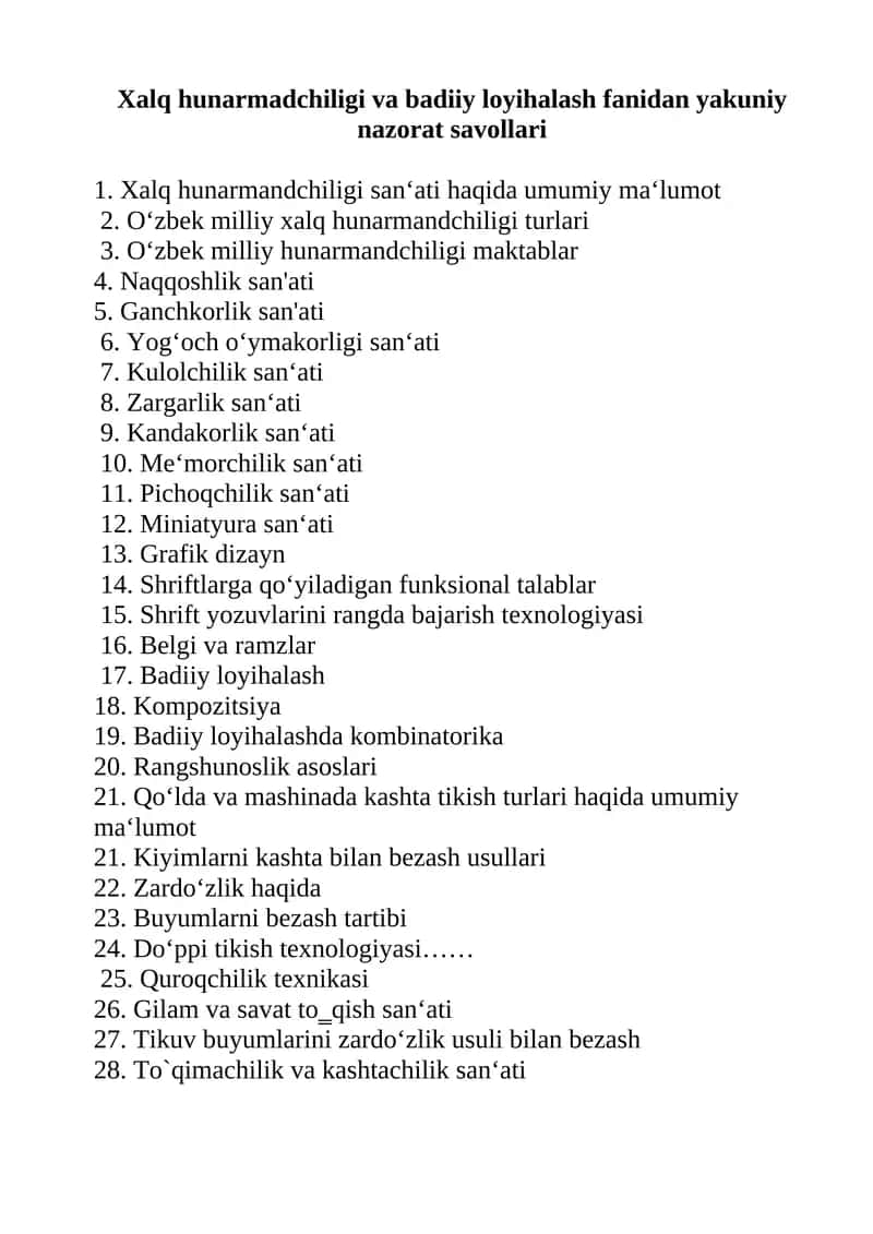 Xalq hunarmadchiligi va badiiy loyihalash fanidan yakuniy nazorat savollari
