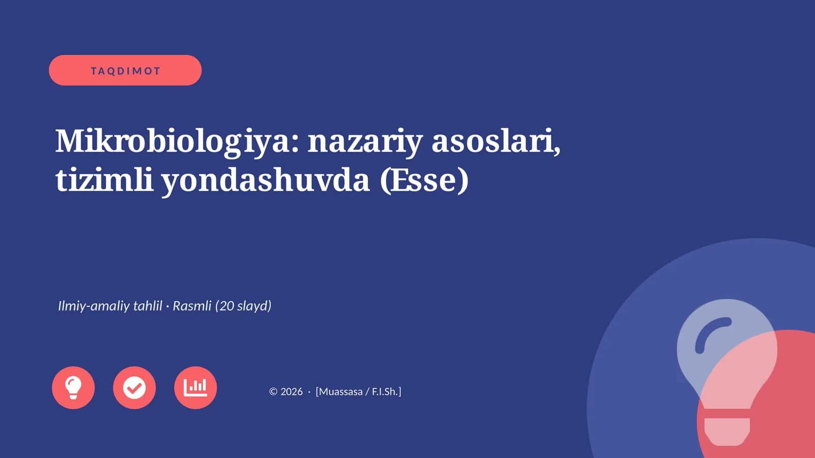 Mikrobiologiya: nazariy asoslari, tizimli yondashuvda