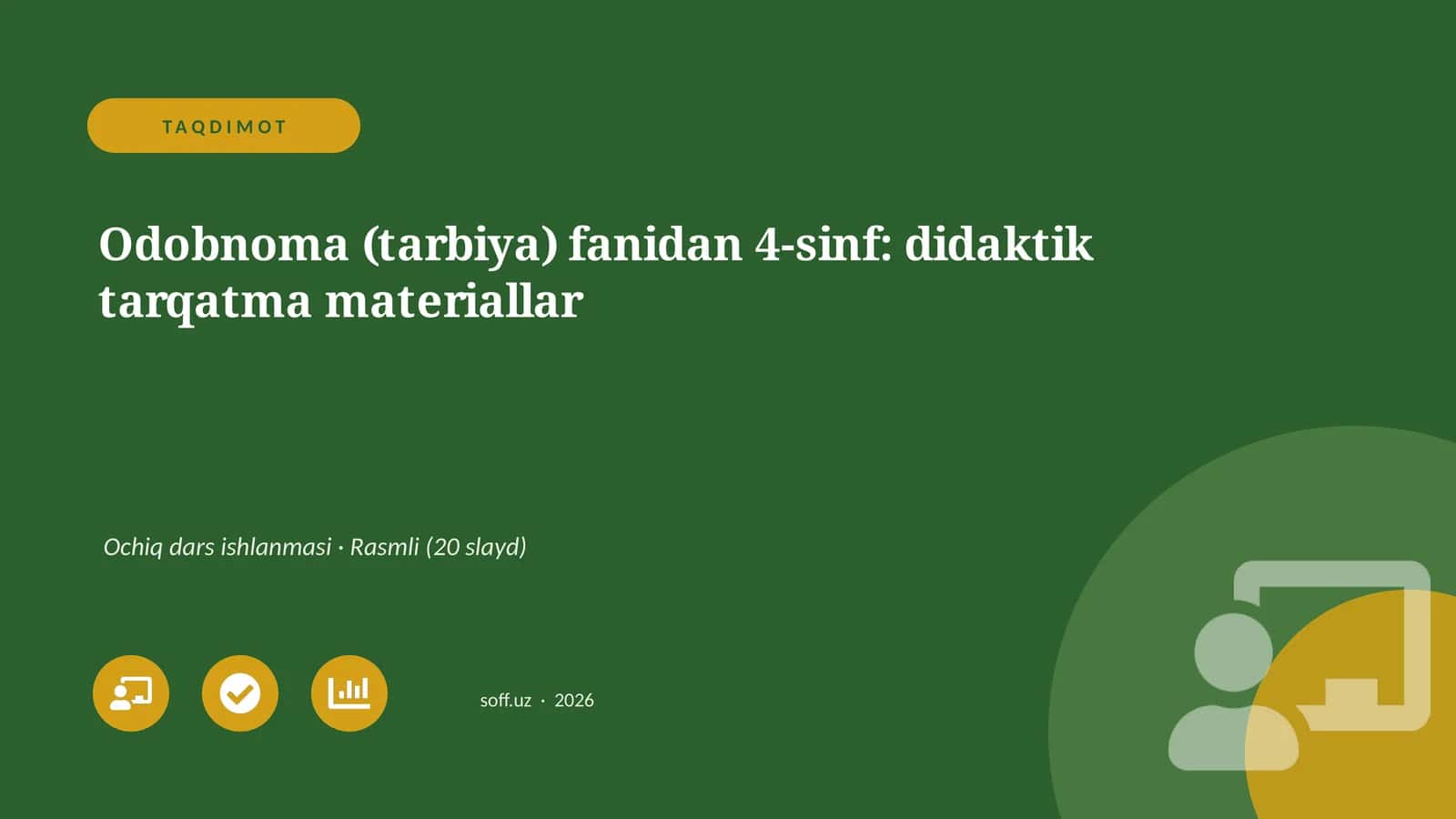 Odobnoma (tarbiya) fanidan 4-sinf: didaktik tarqatma materiallar