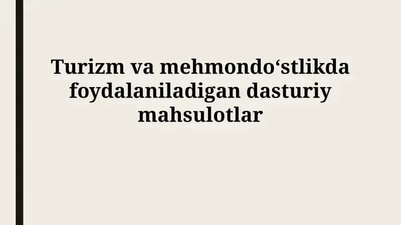 Turizm va mehmondoʻstlikda foydalaniladigandasturiymahsulotlar