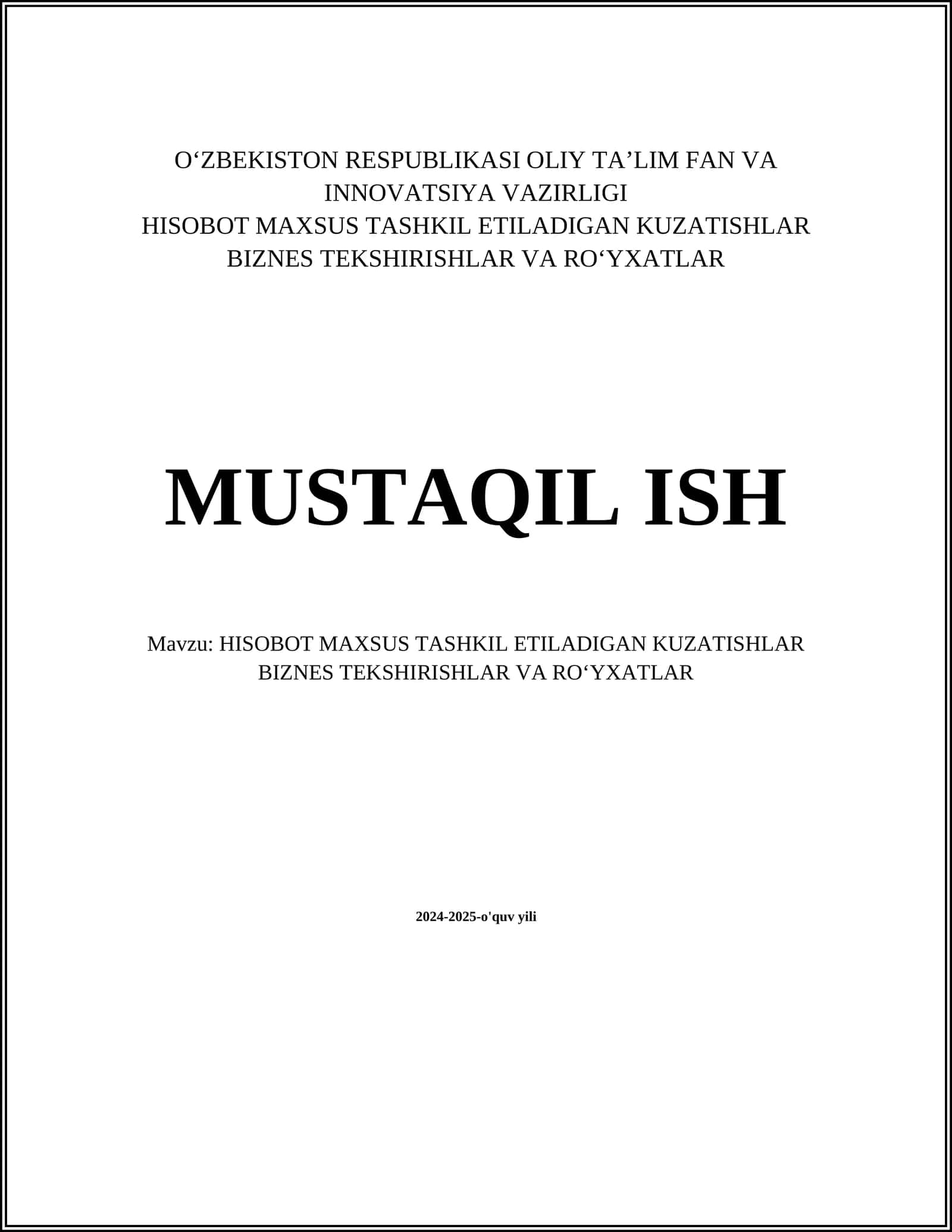 HISOBOT MAXSUS TASHKIL ETILADIGAN KUZATISHLAR BIZNES TEKSHIRISHLAR VA ROʻYXATLAR
