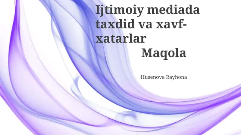 Ijtimoiy mediada taxdid va xavf-xatarlar