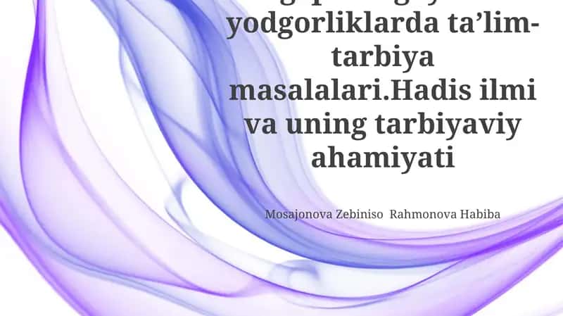 Hadis Ilmi va Uning Tarbiyaviy Ahamiyati